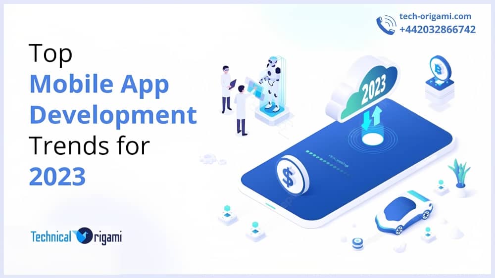 Mobile app development trends 2023