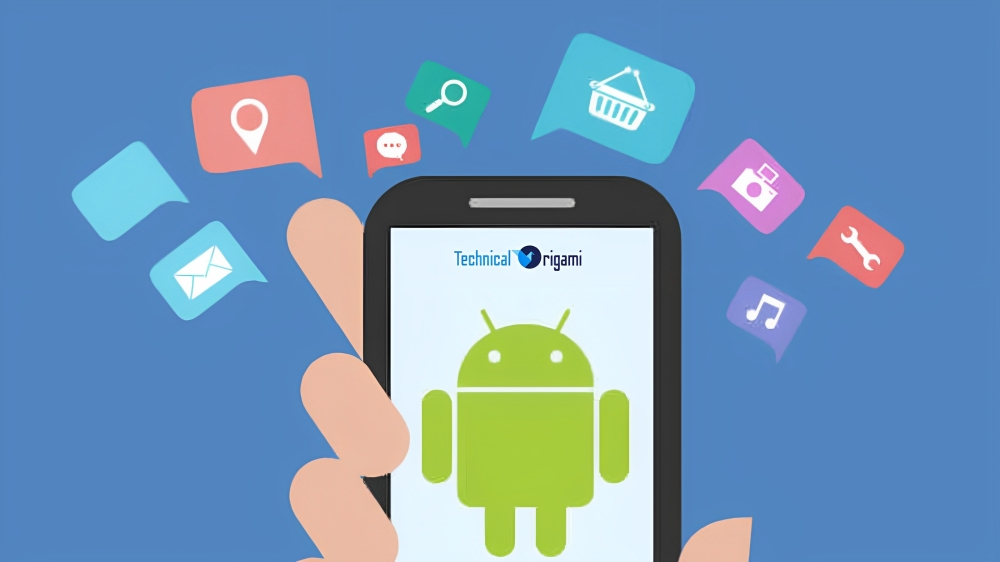 Android Mobile App Development | Technical Origami