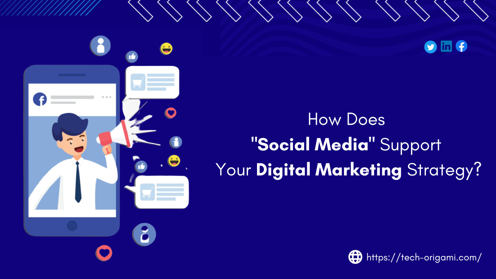 How Does Social Media Support Your Digital Marketing Strategy?