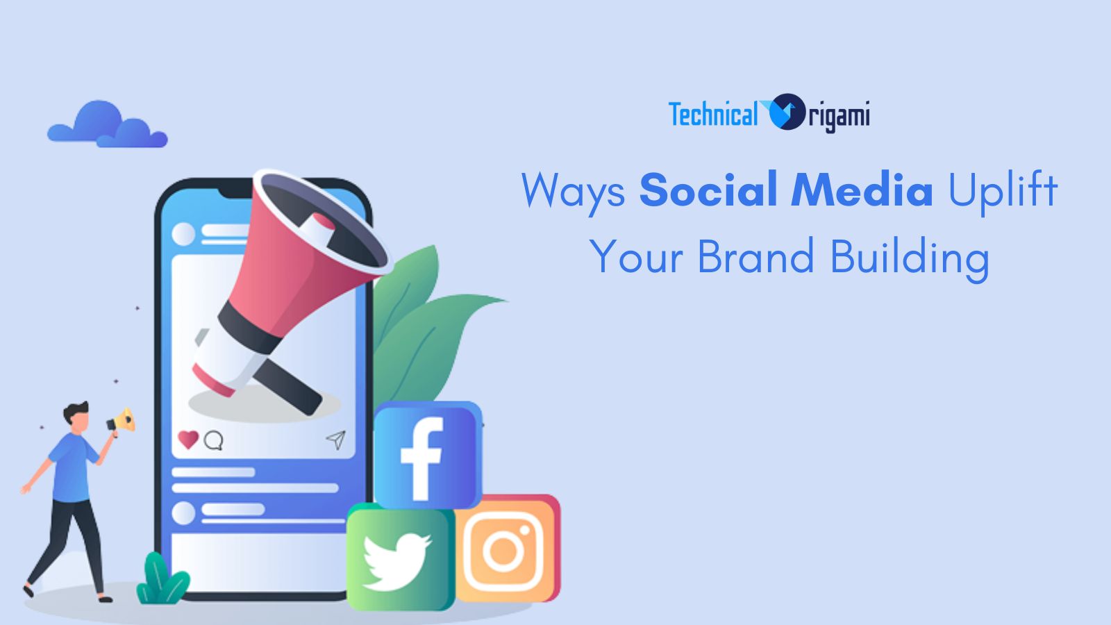 Ways Social Media Uplift Your Brand Building